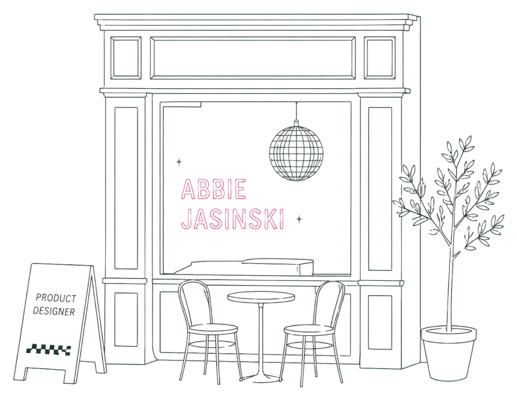 Line-art storefront with an ABBIE JASINSKI sign, disco ball, café table, olive tree and a Product Designer sidewalk sign